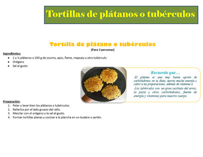 Tortillas de plátanos o tubérculos